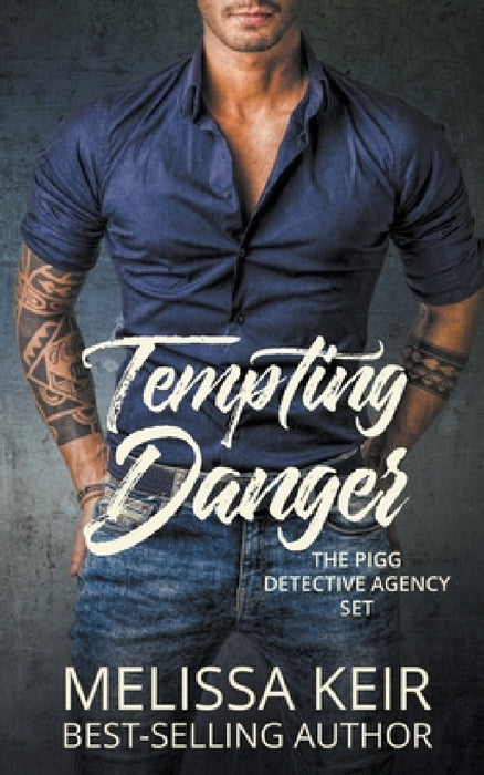 Tempting Danger by Melissa Keir