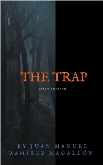The trap by Magallón, Juan Manuel Ramírez