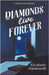 Diamonds Live Forever by Elizabeth Gamewell