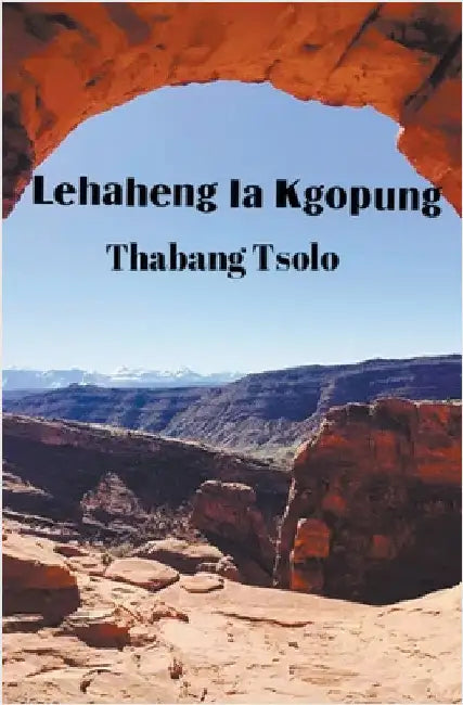Lehaheng la Kgopung by Thabang Tsolo