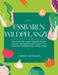 Essbaren Wildpflanzen: Der Leitfaden zum Identifizieren, Ernten, Sammeln und Kochen von essbaren Wildpflanzen ohne Angst by Chris Gutman
