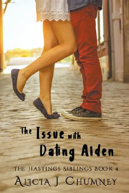 The Issue With Dating Aiden by Alicia J. Chumney
