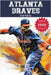 Atlanta Braves Fun Facts by Ape, Trivia