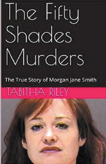 The Fifty Shades Murders by Tabitha Riley