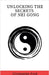 Unlocking the Secrets of Nei Gong by Christopher Ford