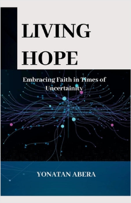 Living Hope by Yonatan Abera