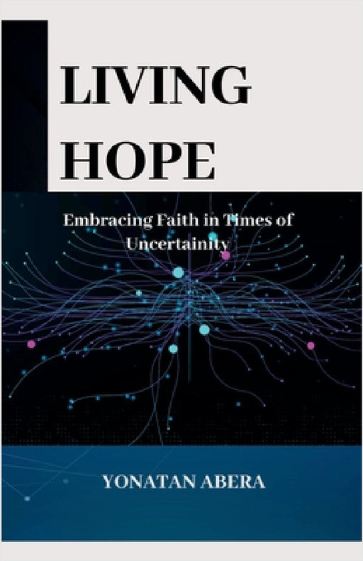 Living Hope by Yonatan Abera