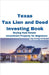Texas Tax Lien and Deed Investing Book Buying Real Estate Investment Property for Beginners by Brian Mahoney