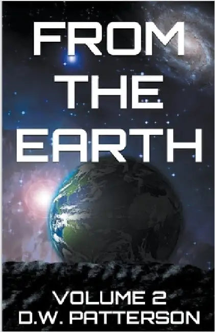 From The Earth Book 2 by D. W. Patterson