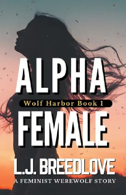 Alpha Female by L. J. Breedlove
