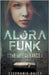 Alora Funk - The Deliverance by Stephanie Daich