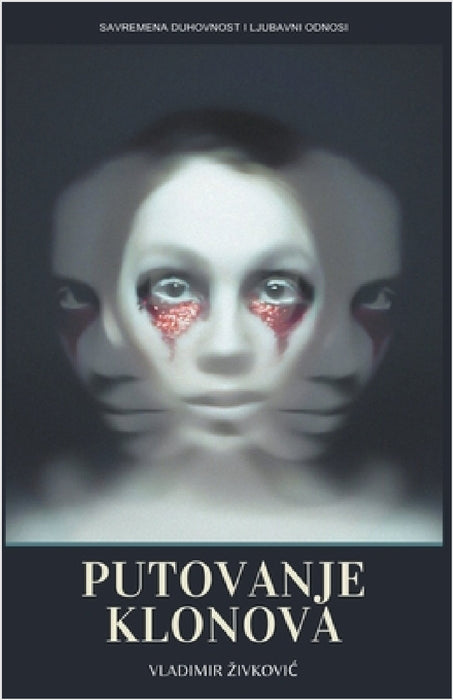 Putovanje klonova by Vladimir Zivkovic