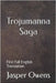 Trojumanna Saga by J. Jasper Owens