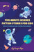 Five-Minute Science Fiction Stories for Kids: Sci-Fi Stories for Young Explorers by Sergio Rijo