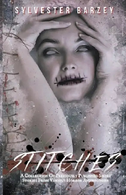 Stitches by Sylvester Barzey