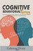 Cognitive Behaviorial Therapy by Tanos, Coleman Christy