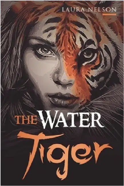 The Water Tiger by Laura Nelson