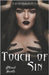 Touch of Sin by Press, Dark Rose