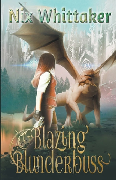 Blazing Blunderbuss by Nix Whittaker