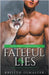 Fateful Lies: A Paranormal Shifter Romance by Demaster, Kristyn