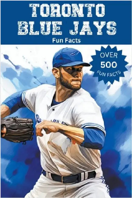 Toronto Blue Jays Fun Facts by Trivia Ape