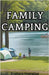 Family Camping by Enahoro Imanatue