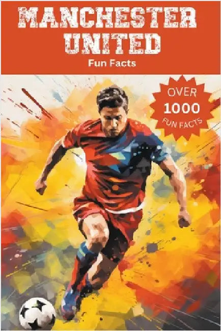 Manchester United Fun Facts by Ape, Trivia