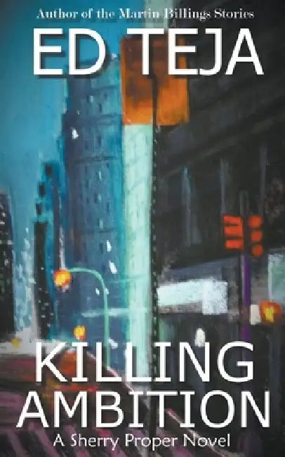 Killing Ambition by Ed Teja