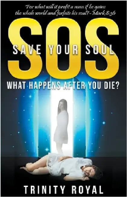 SOS - Save Your Soul by Trinity Royal