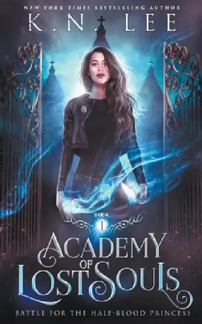 Academy of Lost Souls by K. N. Lee