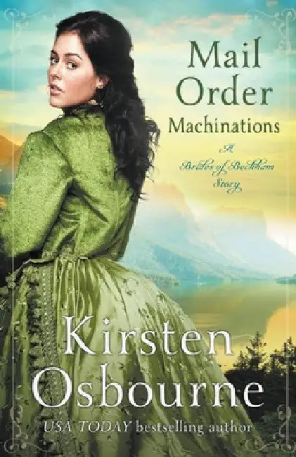 Mail Order Machinations by Kirsten Osbourne