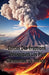 Contes Des Éruptions Volcaniques Les Plus Effrayantes Du Monde by Sharr Riya