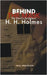 Behind the Mask: The Devil's Architect H. H. Holmes by Will Anderson