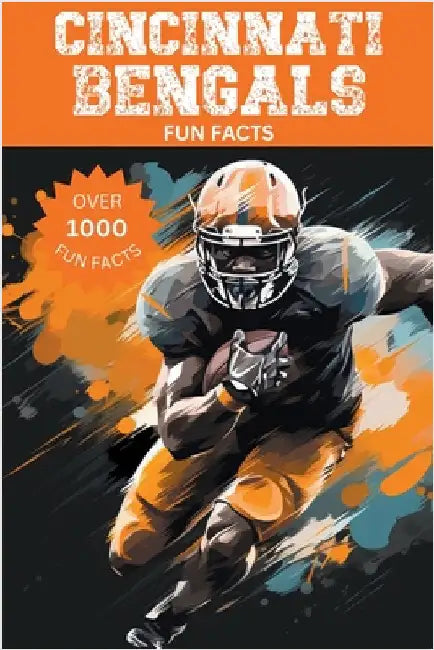Cincinnati Bengals Fun Facts by Ape, Trivia