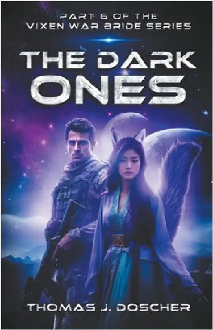 The Dark Ones by Thomas J. Doscher