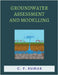 Groundwater Assessment and Modelling by Kumar, C. P.
