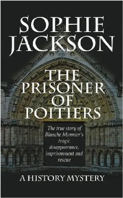 The Prisoner of Poitiers by Sophie Jackson