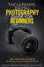 The Ultimate Digital Photography Guide for Beginners: Basic Camera Rules And Essential Settings On The Art Of Image Composition by Angel Efrain Mendez Salvador