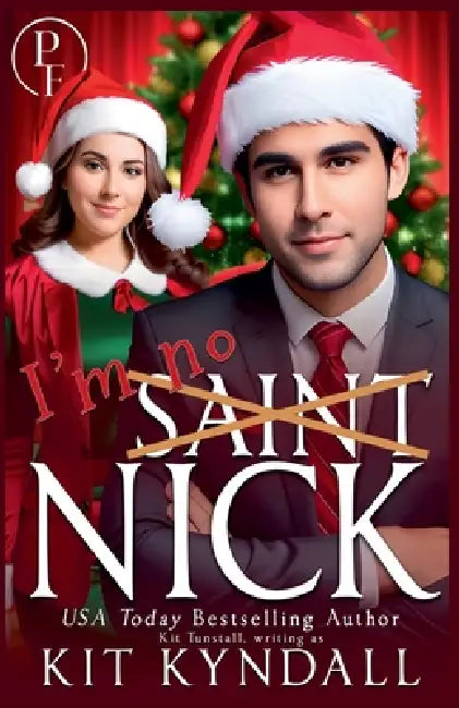 I'm No Saint Nick by Kit Kyndall