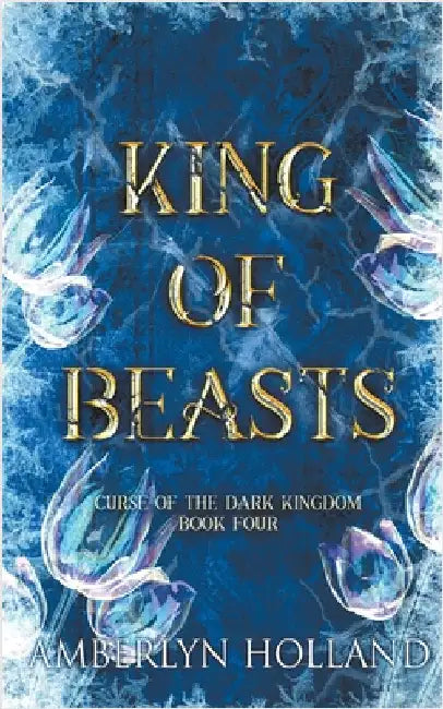 King of Beasts by Amberlyn Holland