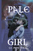 Pale Girl by S. C. Principale