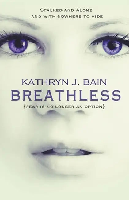 Breathless by Kathryn J. Bain