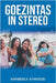 Goezintas in Stereo by Kimberly Atwood