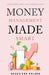 Money Management Made Smart by Georgiana Golden