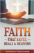 Faith That Saves, Heals, and Delivers by Zacharias Tanee Fomum
