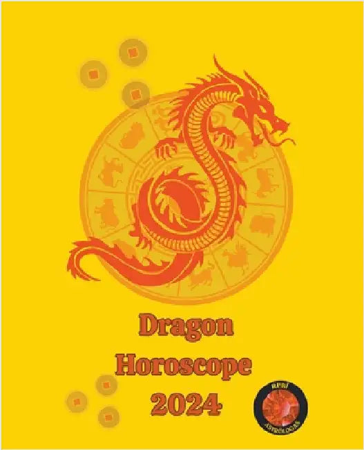 Dragon Horoscope 2024 by Rubi, Angeline A.