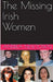 The Missing Irish Women by Andrea Newton
