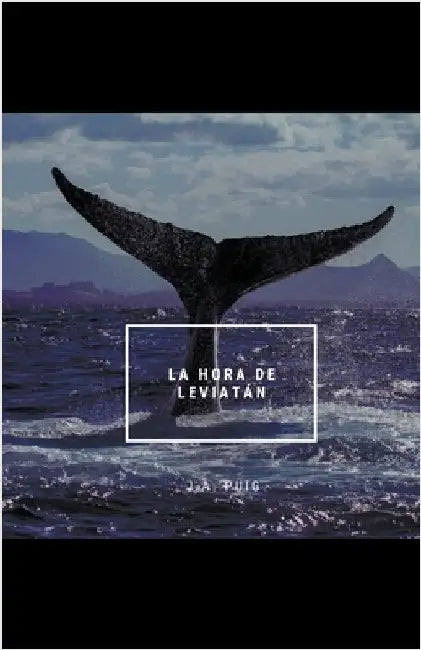La hora de Leviatán by Puig, J. a.