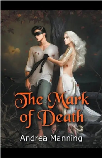 The Mark of Death by Andrea Manning