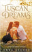 Tuscan Dreams: A Second Chance Romance by Emma Secord